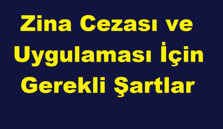 İslam’da Zina Cezası Nedir?