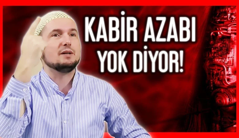 Kabir Azabı Nedir? İslam'da Ölüm Sonrası Hayat