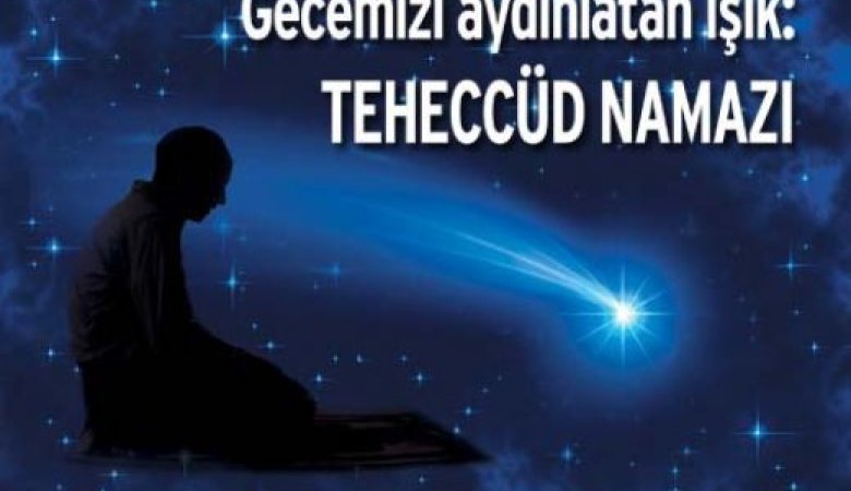 Teheccüd Namazı Nedir? Nasıl Kılınır?